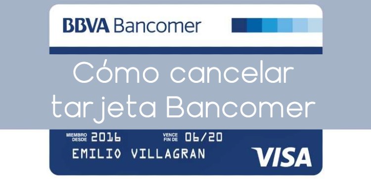 ¿Cómo cancelo mi tarjeta de crédito Bancomer?