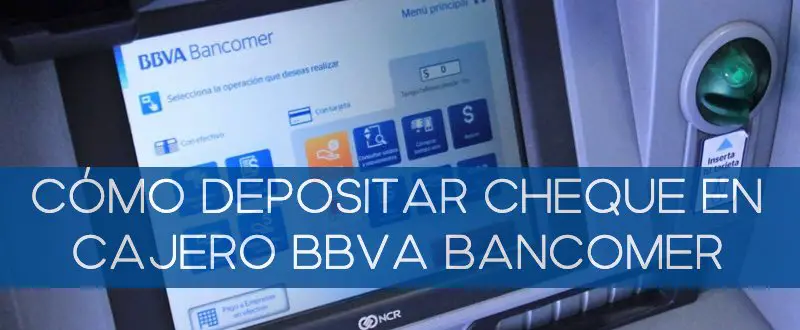 ¿Cómo depositar un cheque en cajero Bancomer?