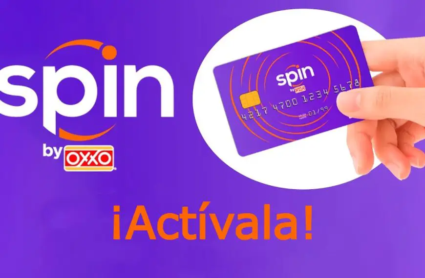 Activar Spin by Oxxo
